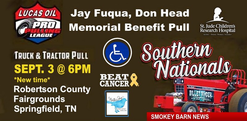 2022 Jay Fuqua, Don Head Truck, Tractor Pull Memorial Benefit Saturday, Sept. 3rd
