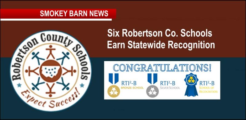 Six Robertson Co. Schools Earn Statewide Recognition