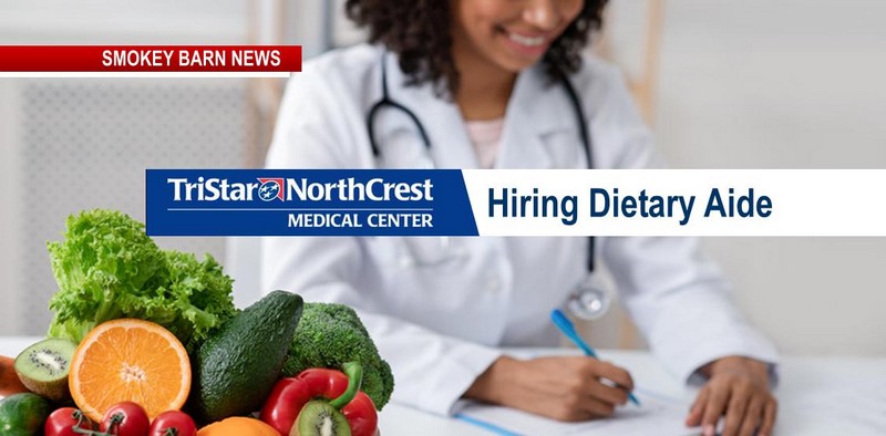 TriStar NorthCrest Careers - Dietary Aide
