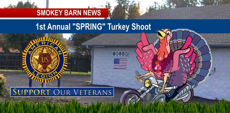 1st Annual Spring Turkey Shoot Coming To American Legion Post 45 In Greenbrier