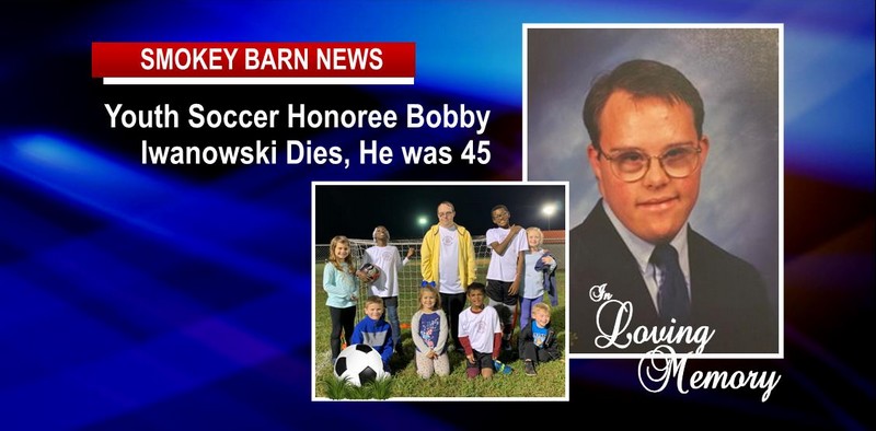 Youth Soccer Honoree Bobby Iwanowski Dies, He Was 45