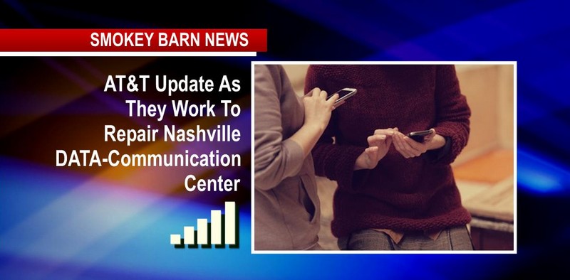 AT&T Update As They Work To Repair Nashville DATA-Communication Center