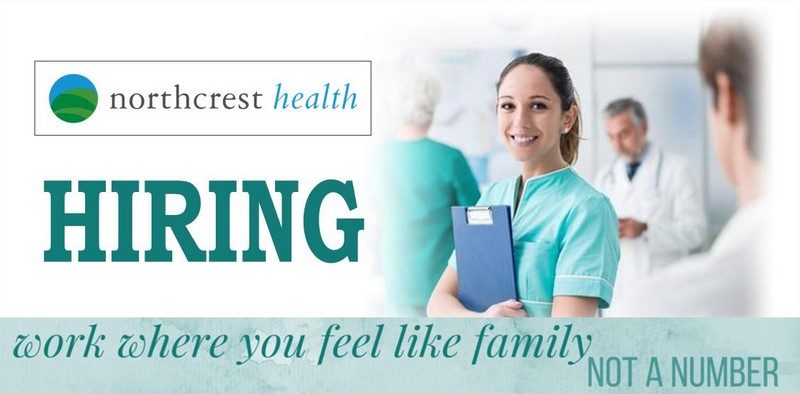 NorthCrest Health Is Hiring! Multiple Openings - Shorten Your Commute