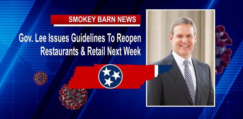 Gov. Lee Issues Guidelines To Reopen Restaurants & Retail Next Week