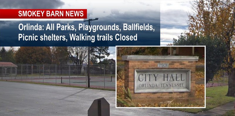 Orlinda Reminds Public: Parks, Ballfields, Picnic Shelters, Trails CLOSED