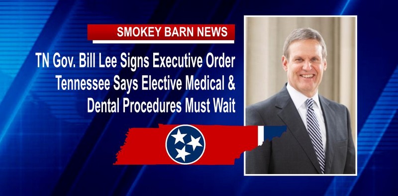 Tennessee Says Elective Medical & Dental Procedures Must Wait