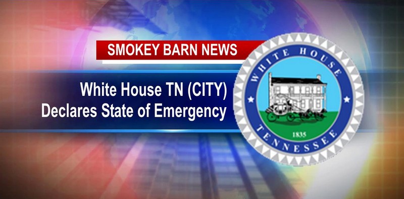 White House TN (CITY) Declares State of Emergency