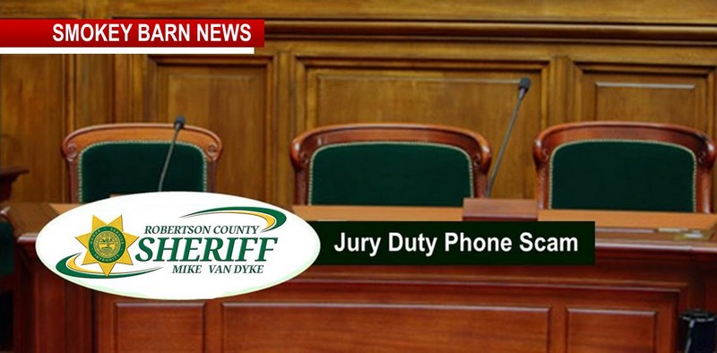 Sheriff's Office: Jury Duty Phone Scam Circulating In Robertson County
