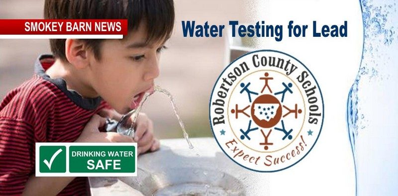 Lead Testing: "Water Safe" In Robertson Schools, Officials Say