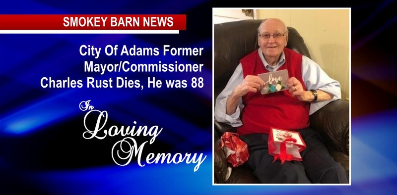 Charles Rust, Former Adams Mayor/Commissioner Dies, He was 88