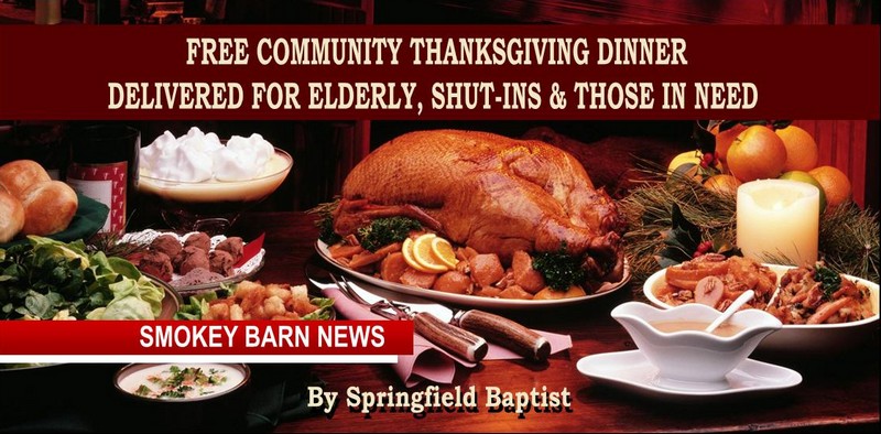 Free Community Thanksgiving Meal For Those In Need By Springfield Baptist Church