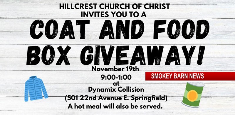 Food/Coat Giveaway,Hot Meal Served Nov. 19th By Hillcrest Church of Christ