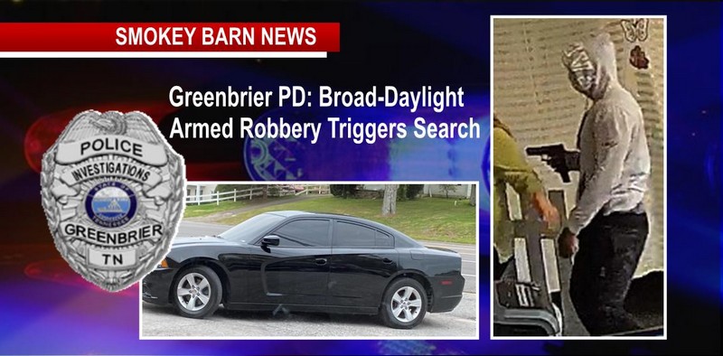 Greenbrier PD: Broad-Daylight Armed Robbery Triggers Search