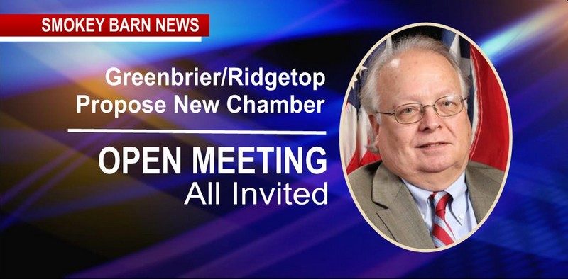 Greenbrier/Ridgetop Propose New Chamber? Open Meeting, All Invited