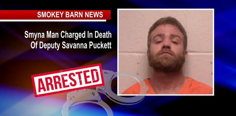 Smyrna Man Charged In Death of Deputy Savanna Puckett