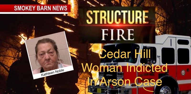 Cedar Hill Woman Indicted In Robertson Arson Case
