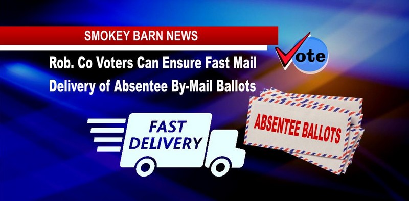 Rob. Co Voters: How To Ensure Fast Mail Delivery & Track Absentee By-Mail Ballots